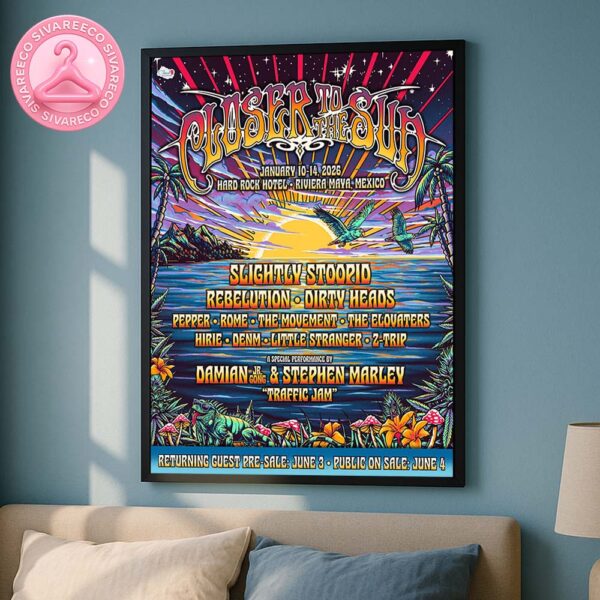 Closer To The Sun 2026 Poster For Hard Rock Hotel In Riviera Maya Mexico On January 10-14 2026 Home Decor Poster Canvas
