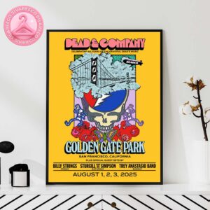 Dead And Company Celebrating 60 Years Of The Grateful Dead Music At Golden Gate Park In San Francisco CA On August 1-2-3 2025 Home Decor Poster Canvas