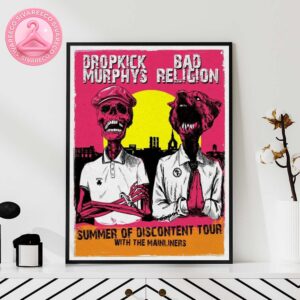 Dropkick Murphys And Bad Religion Summer Of Discontent 2025 Tour With The Mainliners Home Decor Poster Canvas