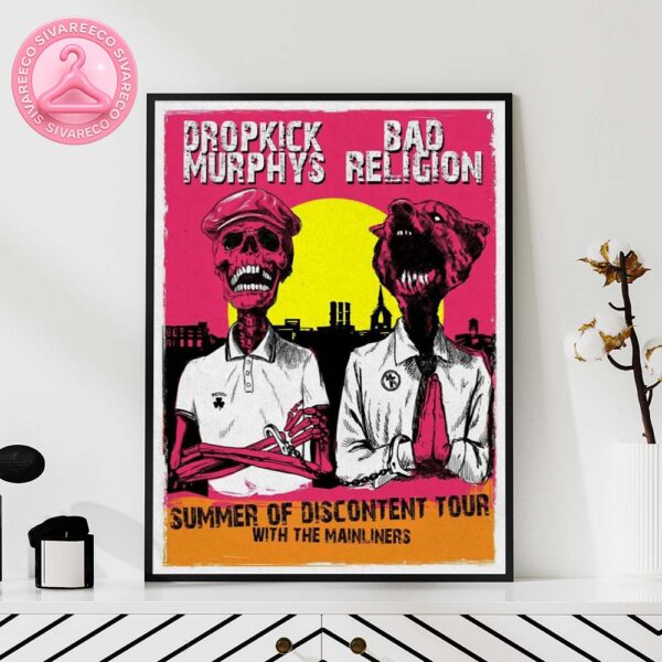 Dropkick Murphys And Bad Religion Summer Of Discontent 2025 Tour With The Mainliners Home Decor Poster Canvas