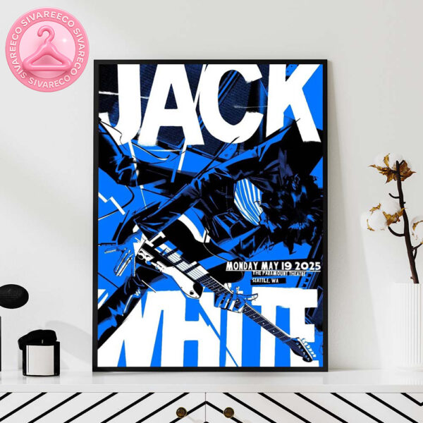 Jack White The Show Music Poster For The Paramount Theatre On Seatle WA On Monday May 19th 2025 Home Decor Poster Canvas