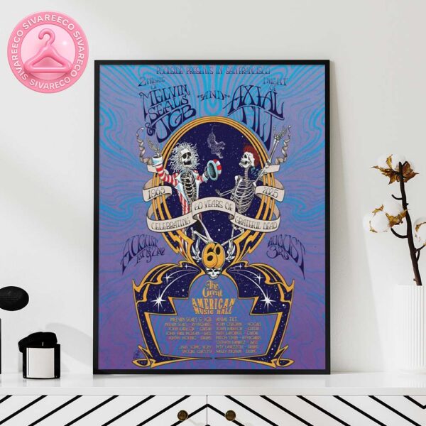 Melvin Seals And JGB With Ayla Tesla & Axial Show At The The Great American Music Hall In San Francisco CA On August 1-2-3 2025 Grateful Dead 60th Anniversary Home Decor Poster Canvas