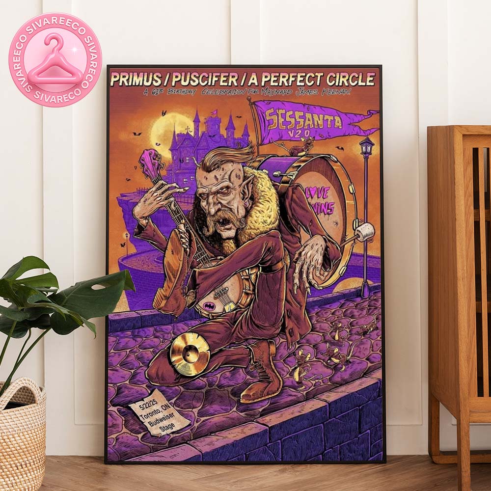 Sessanta V 2.0 Primus-Puscifer And A Perfect Circle 61st Birthday For Maynard James Keenan At Budweiser Stage In Toronto ON On May 22th 2025 Home Decor Poster Canvas