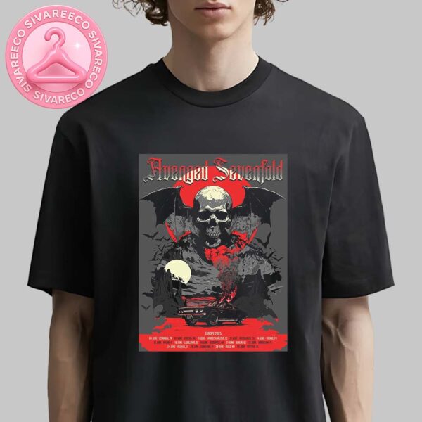 Avenged Sevenfold Europe Tour 2025 Poster Official Concert Dates And Artwork Unisex T-Shirt