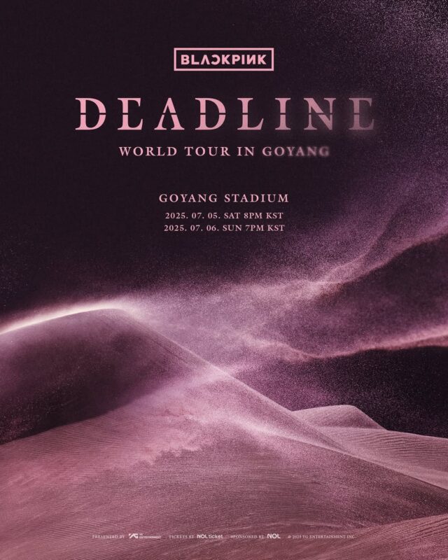 #BLACKPINK #블랙핑크 #WORLDTOUR #DEADLINE #DEADLINE IN GOYANG #YG