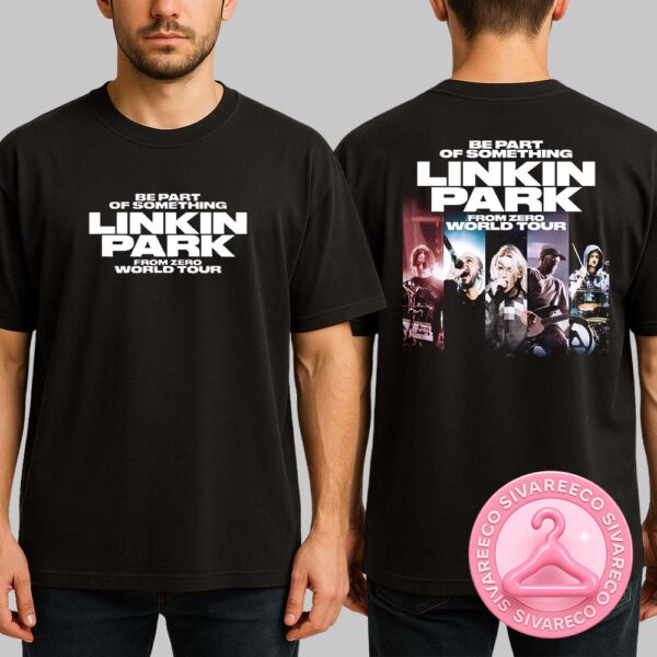 Be Part Of Something Linkin Park From Zero World Tour 2025 Band Photo Two Sides Unisex T-Shirt