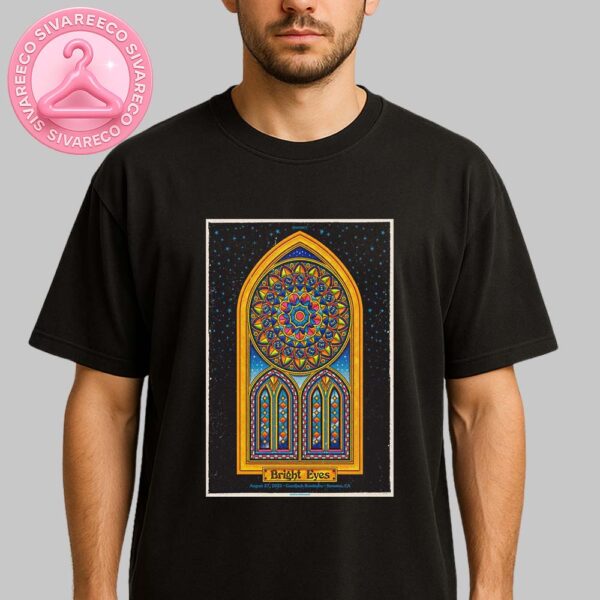 Bright Eyes In Sonoma CA Gundlach Bundschu August 27 2025 Unisex T-Shirt