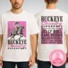 Buckeye Country Superfest 2025 At Ohio Stadium In Columbus OH On June 21 Featuring Rodeo Cowboy Front And Artist Lineup Back Design Two Sides Unisex T-Shirt