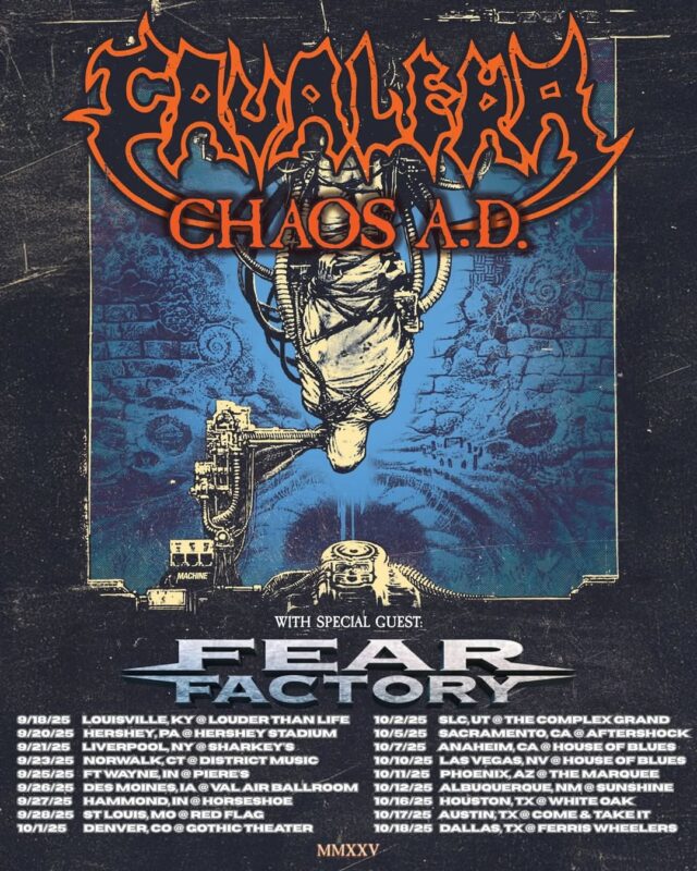 Cavalera Chaos A.D With Speacial Guest Fear Factory Tour 2025 Dates And Locations