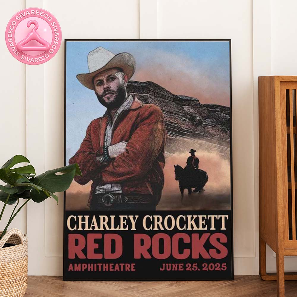 Charley Crockett Live Show Music Poster At Red Rocks Amphitheatre In Morrison Colorado On June 25 2025 With Cowboy Western Artwork Home Decor Poster Canvas