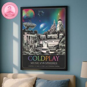 Coldplay Music Of The Spheres Tour 2025 Poster For Stanford Stadium In Stanford CA On May 31 And June 1 2025 Home Decor Poster Canvas