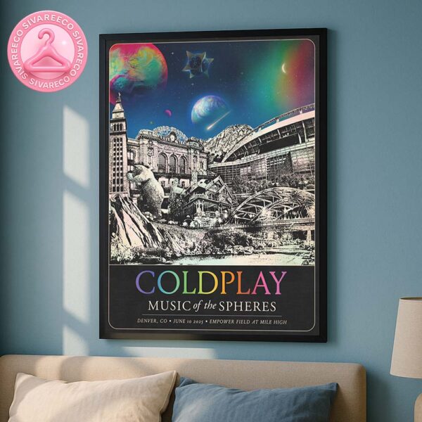 Coldplay Music Of The Spheres World Tour 2025 Poster For Denver CO At Empower Field At Mile High On June 10 2025 Home Decor Poster Canvas