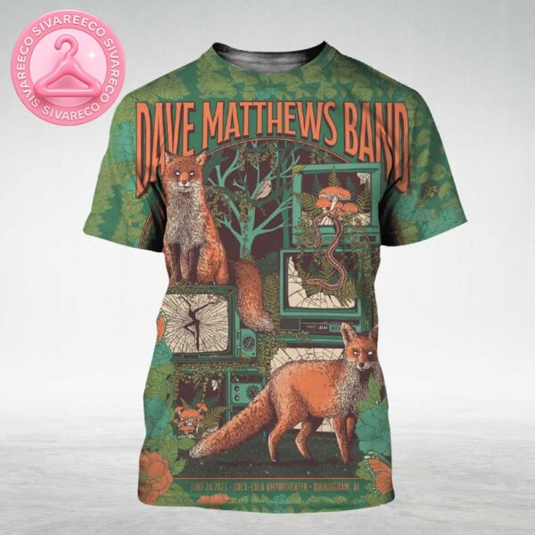 Dave Matthews Band Poster At Coca-Cola Amphitheater In Birmingham AL June 24 2025 With Fox And Forest Artwork All Over Print Shirt