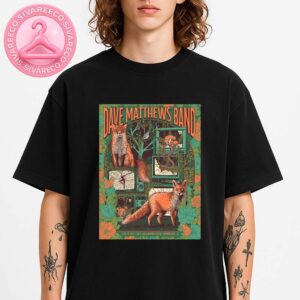 Dave Matthews Band Poster At Coca-Cola Amphitheater In Birmingham AL June 24 2025 With Fox And Forest Artwork Unisex T-Shirt
