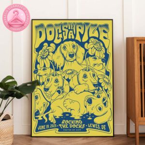 Dogs In A Pile Live Poster At Rocking The Docks In Lewes Delaware On June 19 2025 With Melting Dog Artwork Home Decor Poster Canvas