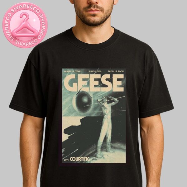 Geese Live At The Blue Room In Nashville Jun 11 2025 Poster Artwork Unisex T-Shirt