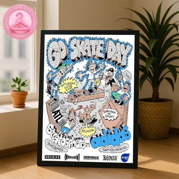 Go Skate Day 2025 Poster By Stratosphere x Adidas Skateboarding At Downtown Atlanta GA On June 21 2025 Home Decor Poster Canvas