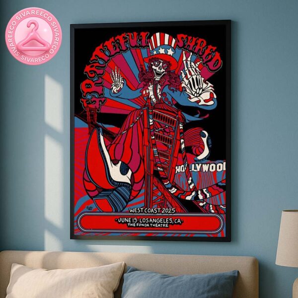 Grateful Shred West Coast 2025 Music Show Poster In Los Angeles The Fonda Theatre June 13 2025 Home Decor Poster Canvas