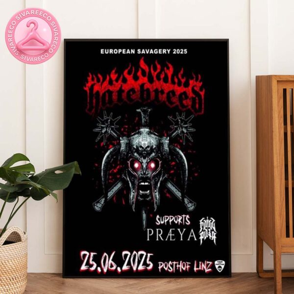 Hatebreed European Savagery Tour Poster At Posthof Linz Austria June 25 2025 Home Decor Poster Canvas