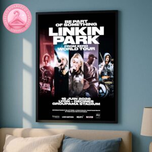 Linkin Park Be Part Of Something From Zero World Tour Show At The Groupama Stadium On Lyon -Decines On June 16 2026 Home Decor Poster Canvas