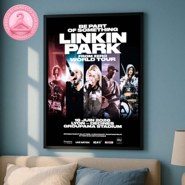 Linkin Park Be Part Of Something From Zero World Tour Show At The Groupama Stadium On Lyon -Decines On June 16 2026 Home Decor Poster Canvas
