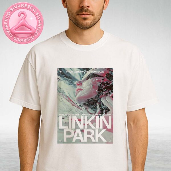 Linkin Park From Zero World Tour 2025 Pop Up Poster For Berlin Germany At Olympiastadion On Jun 18th 2025 Unisex T-Shirt