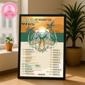 O.A.R Lost Weekend Tour 2025 Dates And Locations Home Decor Poster Canvas