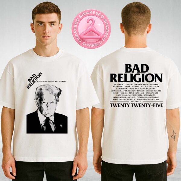 Official Bad Religion How Could Hell Be Any Worse Merch Tee 2025 Donald Trump Hell Shirt