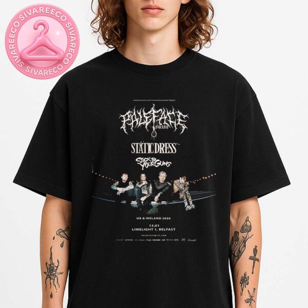 Paleface Swiss With Static Dress And Stick To Your Guns Live At Limelight 1 In Belfast On January 13 2026 – Official UK And Ireland Tour Poster Unisex T-Shirt