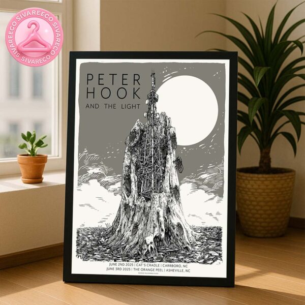Peter Hook And The Light Two Night Show At Cat’s Cradle In Carrboro NC ANd The Orange Peel In Asheville NC On Jun 2nc And 3rd 2025 Home Decor Poster Canvas