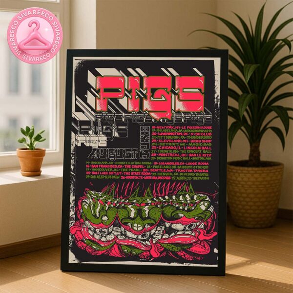 Pigs x7 August 2025 North American Tour Full Dates And Venues Announced Home Decor Poster Canvas
