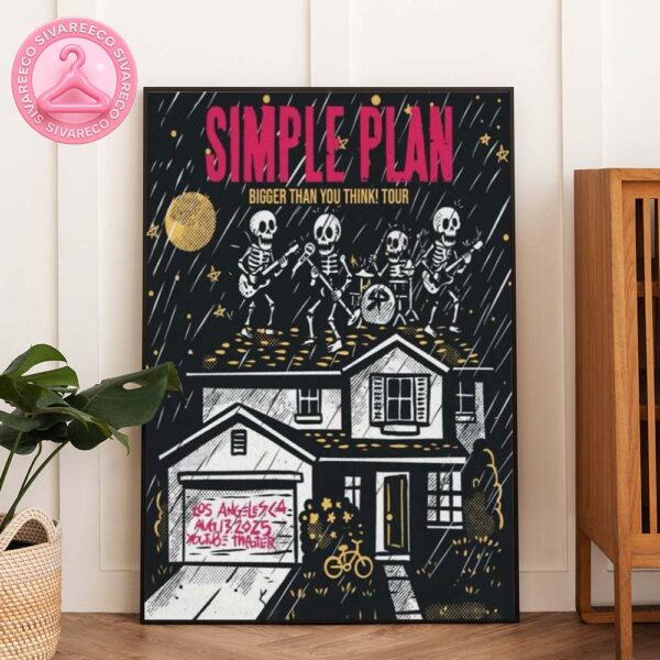 Simple Plan Bigger Than You Think Tour Poster At Dolby Theater In Los Angeles CA On August 3 2025 Home Decor Poster Canvas