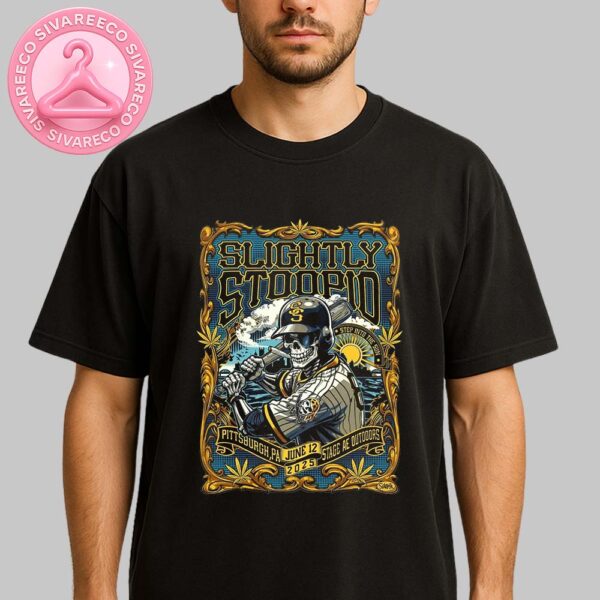 Slightly Stoopid Step Into The Sun Tour Music Show Poster In Pittsburgh Stage AE Outdoors June 12 2025 Unisex T-Shirt