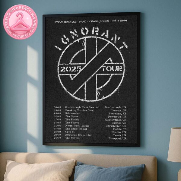 Steve Ignorant Band 2025 Tour Poster For Europe Tour Crass Songs 1977-1984 Distressed Crass Logo Punk Art Work Home Decor Poster Canvas