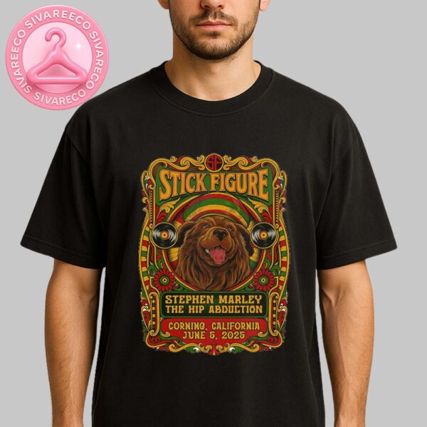 Stick Figure With Stephen Marley And The Hip Abduction Show At Obsidian Spirits Amphitheater On June 5 2025 In Corning California Unisex T-Shirt