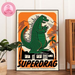 Superdrag Live Poster At The Troubadour In Los Angeles California On June 20 And 21 2025 With Green Godzilla Artwork Home Decor Poster Canvas
