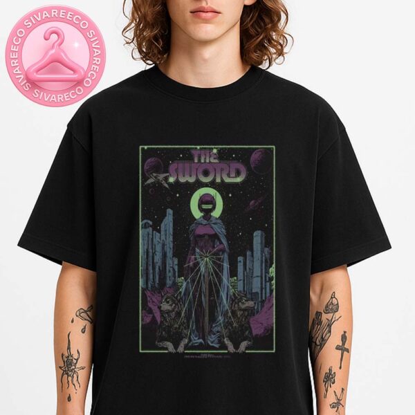 The Sword Poster At Freak Valley Festival In Netphen Germany On June 21 2025 Featuring Sci Fi Goddess With Wolves In Cosmic Landscape Unisex T-Shirt