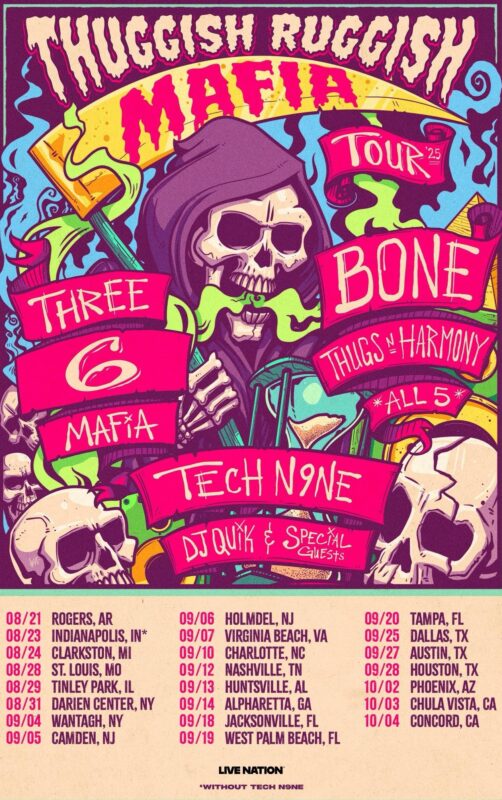 Thuggish Ruggish Mafia Tour 2025 List Dates With Bone Thugs N Harmony Three 6 Mafia Tech N9ne And DJ Quik