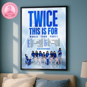 Twice This Is For World Tour Part 1 List Asia And Australia Schedule 2025 Home Decor Poster Canvas