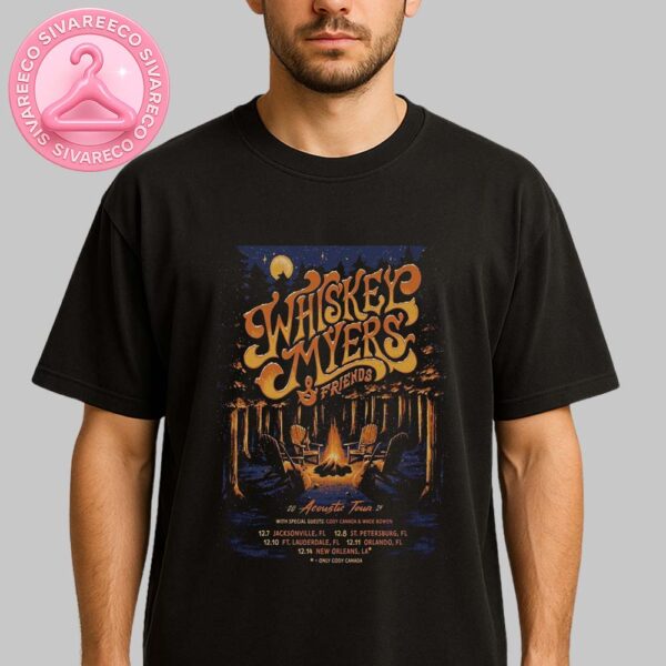 Whiskey Myers And Friends Acoustic Tour 2024 Poster For USA Tour Campfire Scene In Forest With Empty Chairs Under Starry Night Art Work Unisex T-Shirt