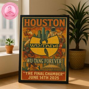 Wu Tang Clan Forever Live In Houston TX At The Final Chamber On June 14 2025 Home Decor Poster Canvas