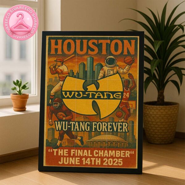 Wu Tang Clan Forever Live In Houston TX At The Final Chamber On June 14 2025 Home Decor Poster Canvas