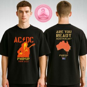 ACDC Black Tour Tee At Stadiums In Australia 2025 Featuring Are You Ready Map Artwork Two Sides Unisex T-Shirt