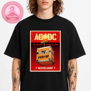 ACDC Concert Poster At Merkur Spiel Arena In Düsseldorf Germany On July 8 2025 With PWR UP TNT Flight Case Artwork Unisex T-Shirt