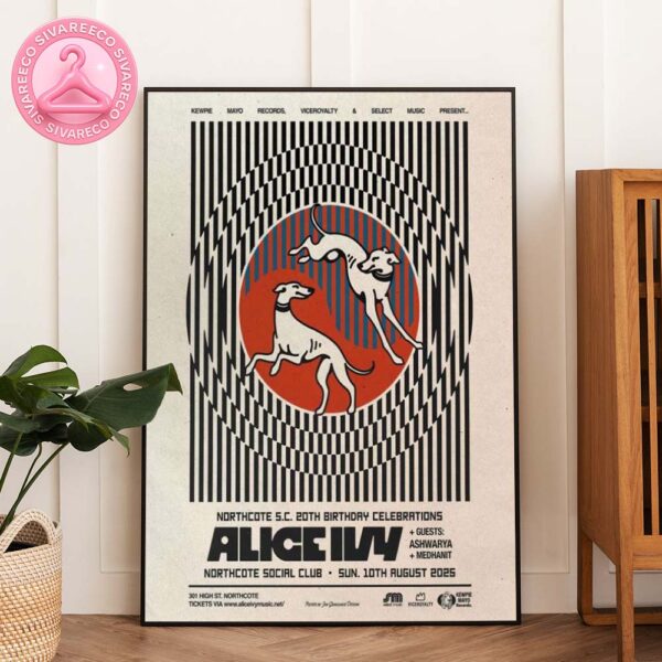 Alice Ivy Official Concert Poster At Northcote Social Club In Northcote Australia On August 10 2025 With Op Art Greyhound Illustration And Guest Performers Home Decor Poster Canvas