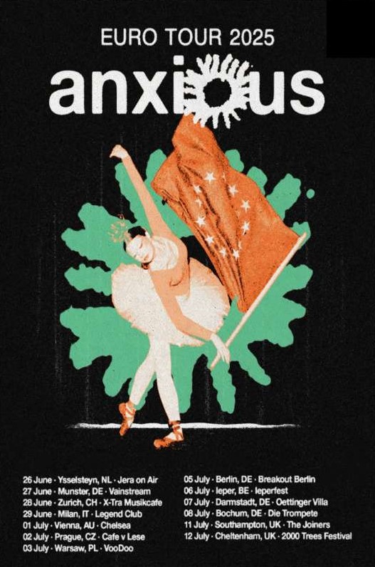 Anxious Euro Tour 2025 Poster For Milan Italy Show On June 29 At Legend Club