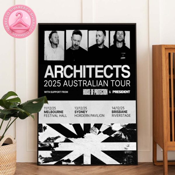 Architects 2025 Australian Tour Poster – Melbourne Sydney Brisbane Dates with House of Protection & President Home Decor Poster Canvas