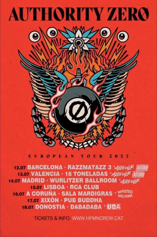 Authority Zero European Tour 2025 Concert Poster At Sala Mardi Gras In A Coruna Spain With Explosive Artwork