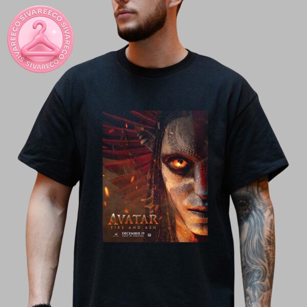 Avatar Fire & Ash 2025 First Official Poster Releasing On December 19 Unisex T-Shirt