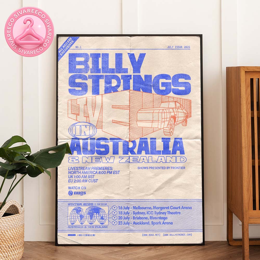 Billy Strings Australia & New Zealand Live Tour Poster July 2025 – Livestream Vintage Magazine Style Artwork Home Decor Poster Canvas